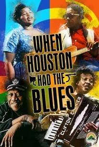 When Houston Had the Blues